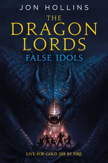 The Dragon Lords: False Idols