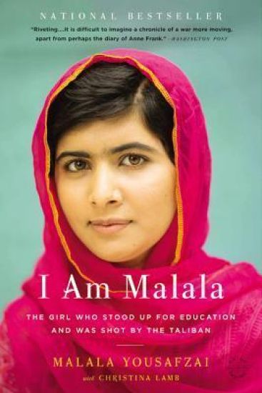 I Am Malala: The Girl Who Stood Up for Education and Was Shot by the Taliban