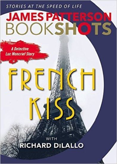 French Kiss: A Detective Luc Moncrief Mystery