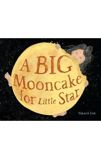 A Big Mooncake for Little Star