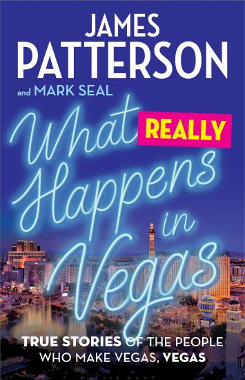 What Really Happens in Vegas: True Stories of the People Who Make Vegas, Vegas