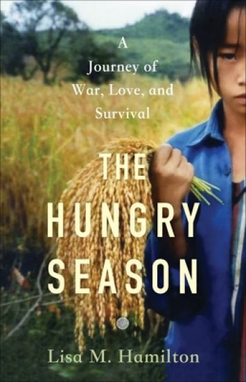 The Hungry Season: A Journey of War, Love, and Survival