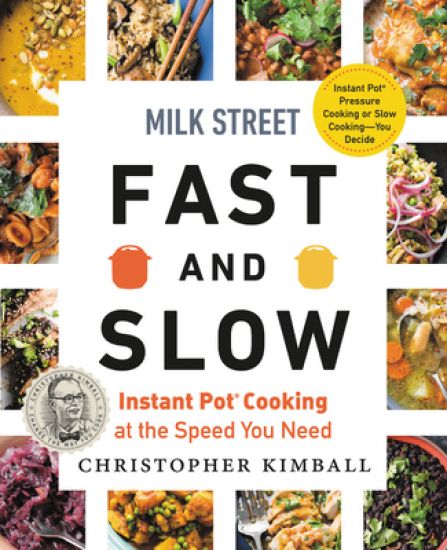Milk Street Fast and Slow