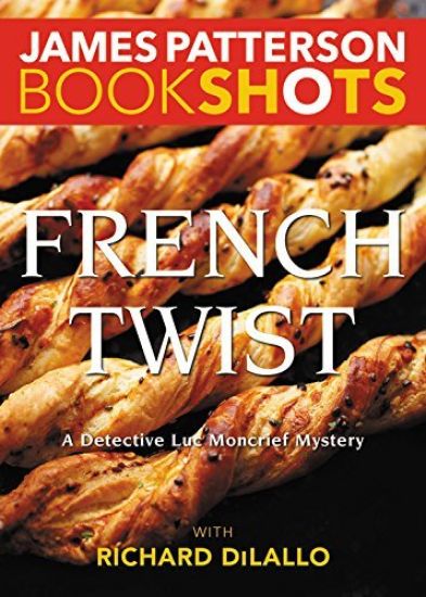 French Twist: A Detective Luc Moncrief Mystery