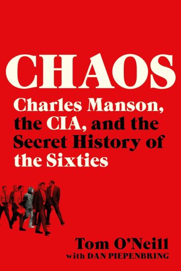 CHAOS CHARLES MANSON THE CIA & THE SECRE