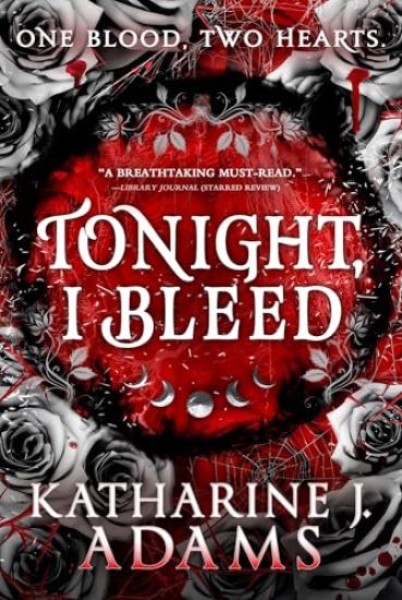 Tonight, I Bleed