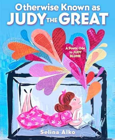 Otherwise Known as Judy the Great: A Poetic Ode to Judy Blume