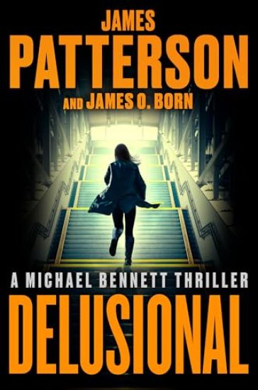 Delusional: A Michael Bennett Thriller