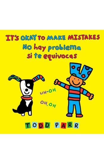It's Okay to Make Mistakes / No Hay Problema Si Te Equivocas