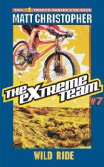 The Extreme Team: Wild Ride