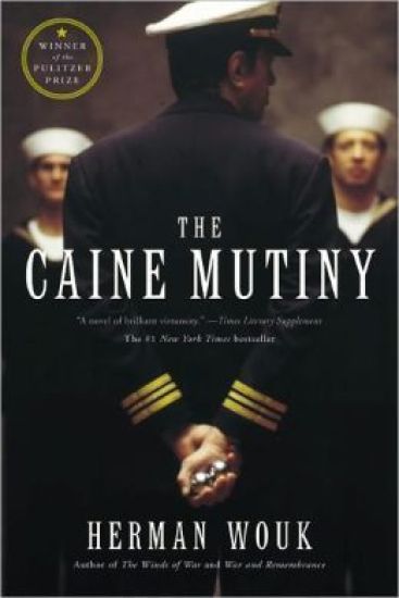 The Caine Mutiny: A Novel of World War II