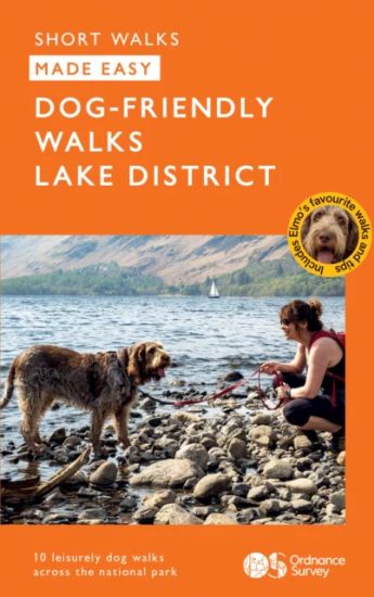 OS Short Walks Made Easy – Dog-friendly Walks Lake District