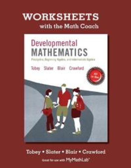 Worksheets with the Math Coach for Developmental Mathematics
