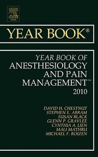 Year Book of Anesthesiology and Pain Management 2010