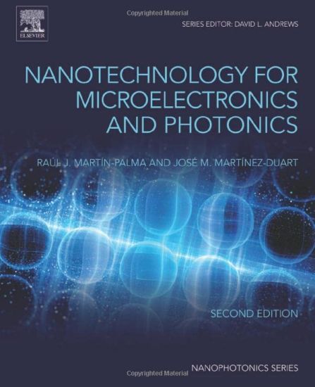 Nanotechnology for Microelectronics and Photonics