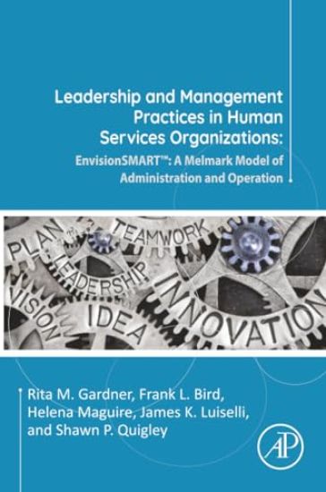 Leadership and Management Practices in Human Services Organizations