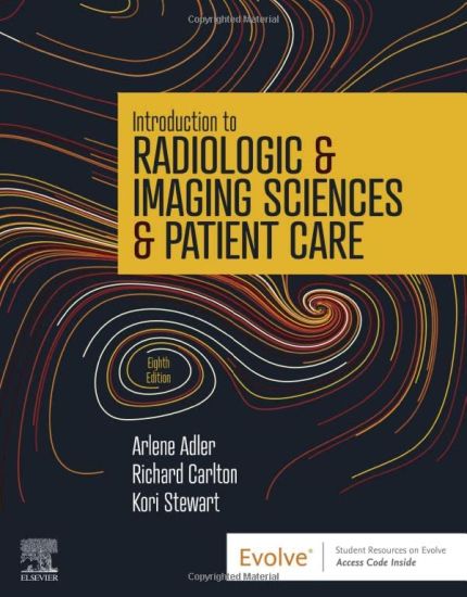 Introduction to Radiologic & Imaging Sciences & Patient Care