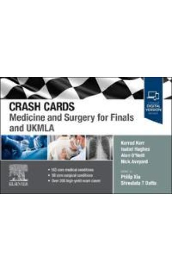 Crash Cards: Medicine and Surgery for Finals and UKMLA
