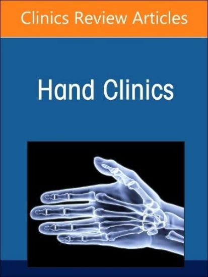 Diversity, Equity and Inclusion in Hand Surgery, An Issue of Hand Clinics