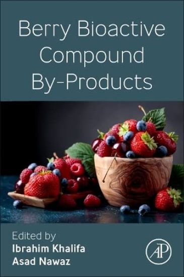 Berry Bioactive Compound By-Products