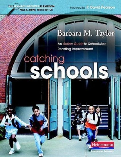 Catching Schools: An Action Guide to Schoolwide Reading Improvement [With DVD]