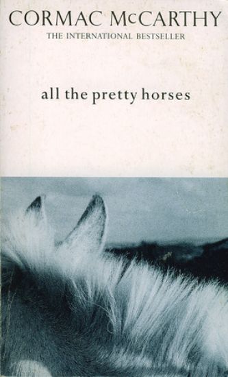 ALL THE PRETTY HORSES