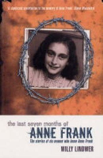 The Last Seven Months of Anne Frank