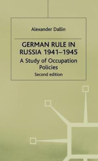 German Rule in Russia, 1941-1945