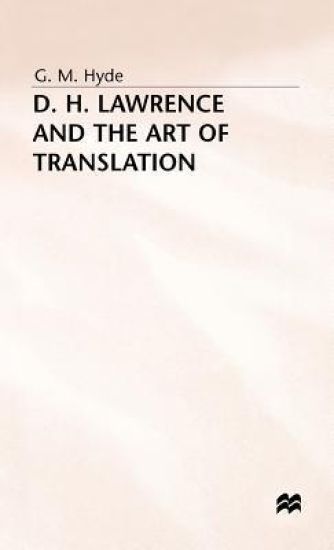 D. H. Lawrence and the Art of Translation
