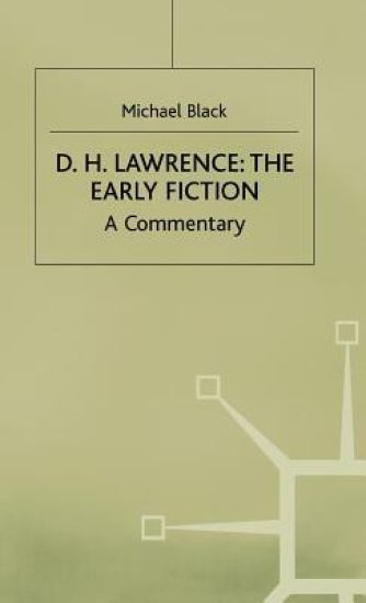 D.H.Lawrence: The Early Fiction
