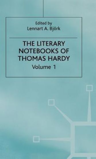 The Literary Notebooks of Thomas Hardy