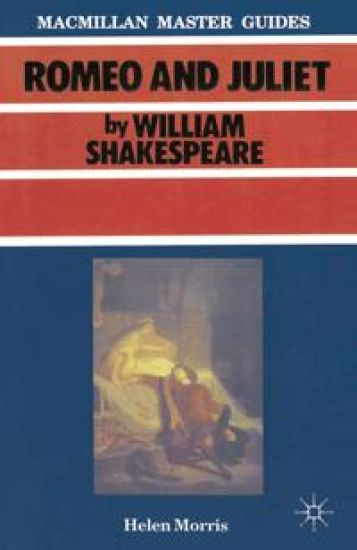 Shakespeare: Romeo and Juliet