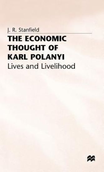 The Economic Thought of Karl Polanyi