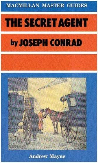 The Secret Agent by Joseph Conrad