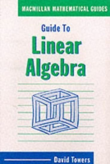 Guide to Linear Algebra
