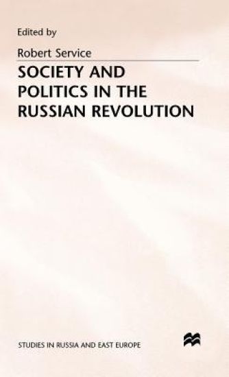 Society and Politics in the Russian Revolution
