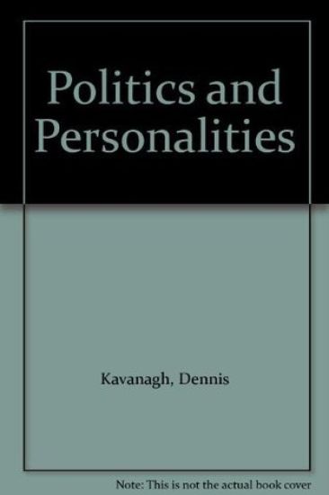 Politics and Personalities