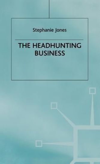 The Headhunting Business