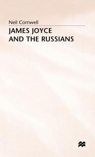 James Joyce and the Russians