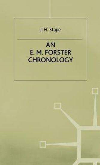 An E. M. Forster Chronology
