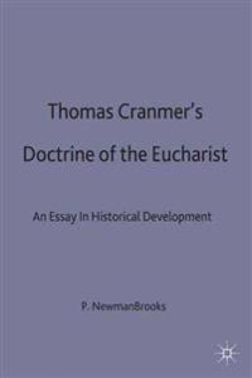 Thomas Cranmer's Doctrine of the Eucharist