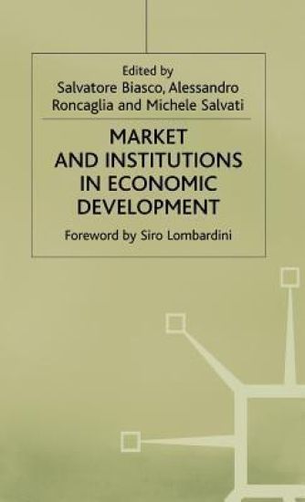Market and Institutions in Economic Development