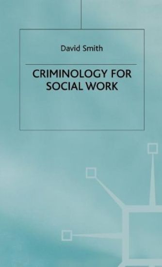 Criminology for Social Work