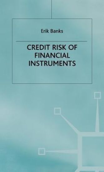 The Credit Risk of Financial Instruments