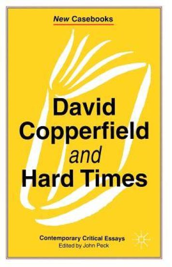 David Copperfield and Hard Times