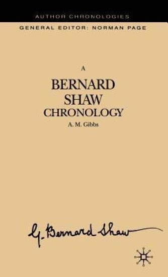 A Bernard Shaw Chronology