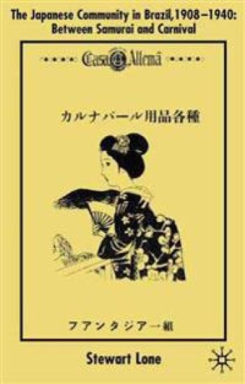 The Japanese Community in Brazil, 1908 - 1940