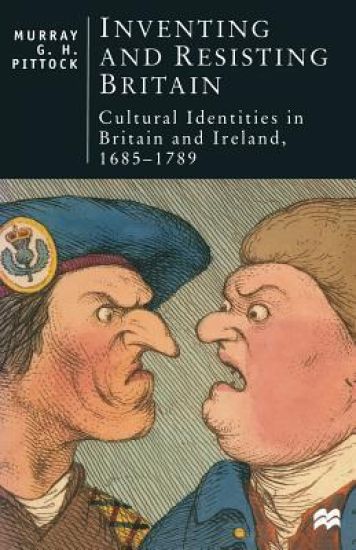 Inventing and Resisting Britain