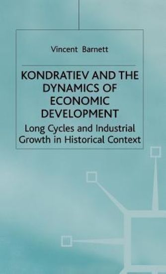 Kondratiev and the Dynamics of Economic Development