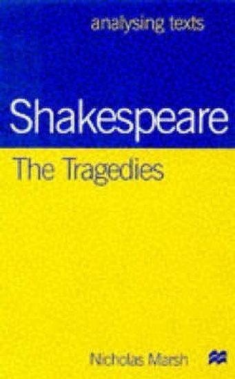 Shakespeare: The Tragedies
